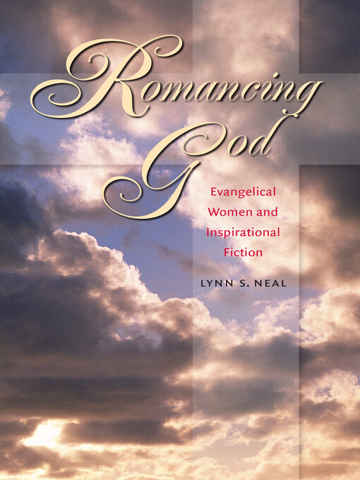 Title details for Romancing God by Lynn S. Neal - Available